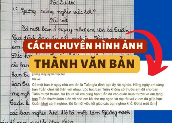 Cách chuyển hình ảnh thành văn bản rất đơn giản nhưng cần ảnh rõ nét